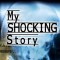 Смотреть онлайн My shocking story